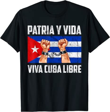 Viva Cuba Libre Patria Y Vida Cuba Flag, Freedom Movement T-Shirt