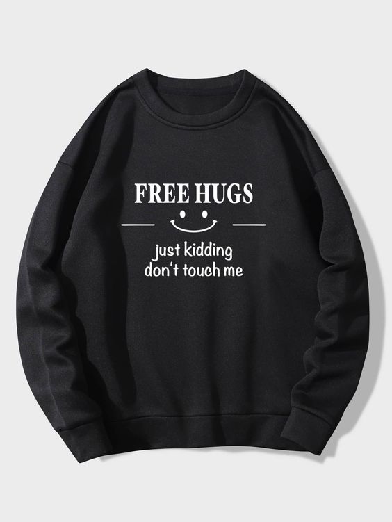 FREE HUGS Just Kidding Dont Touch Me Sweater Bestmreby Shop FREE HUGS Just Kidding Dont Touch Me Sweater Bestmreby Shop
