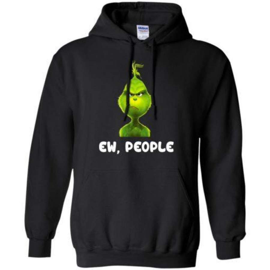 Grinch ew people Hoodie