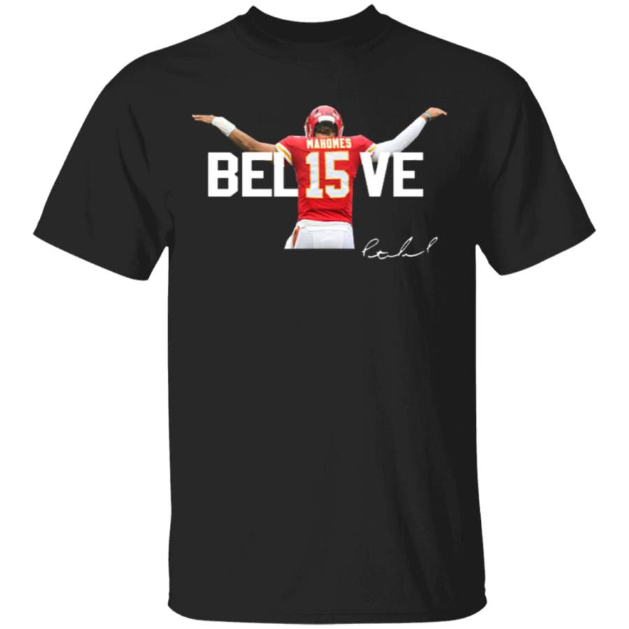 Patrick Mahomes Believe Shirt