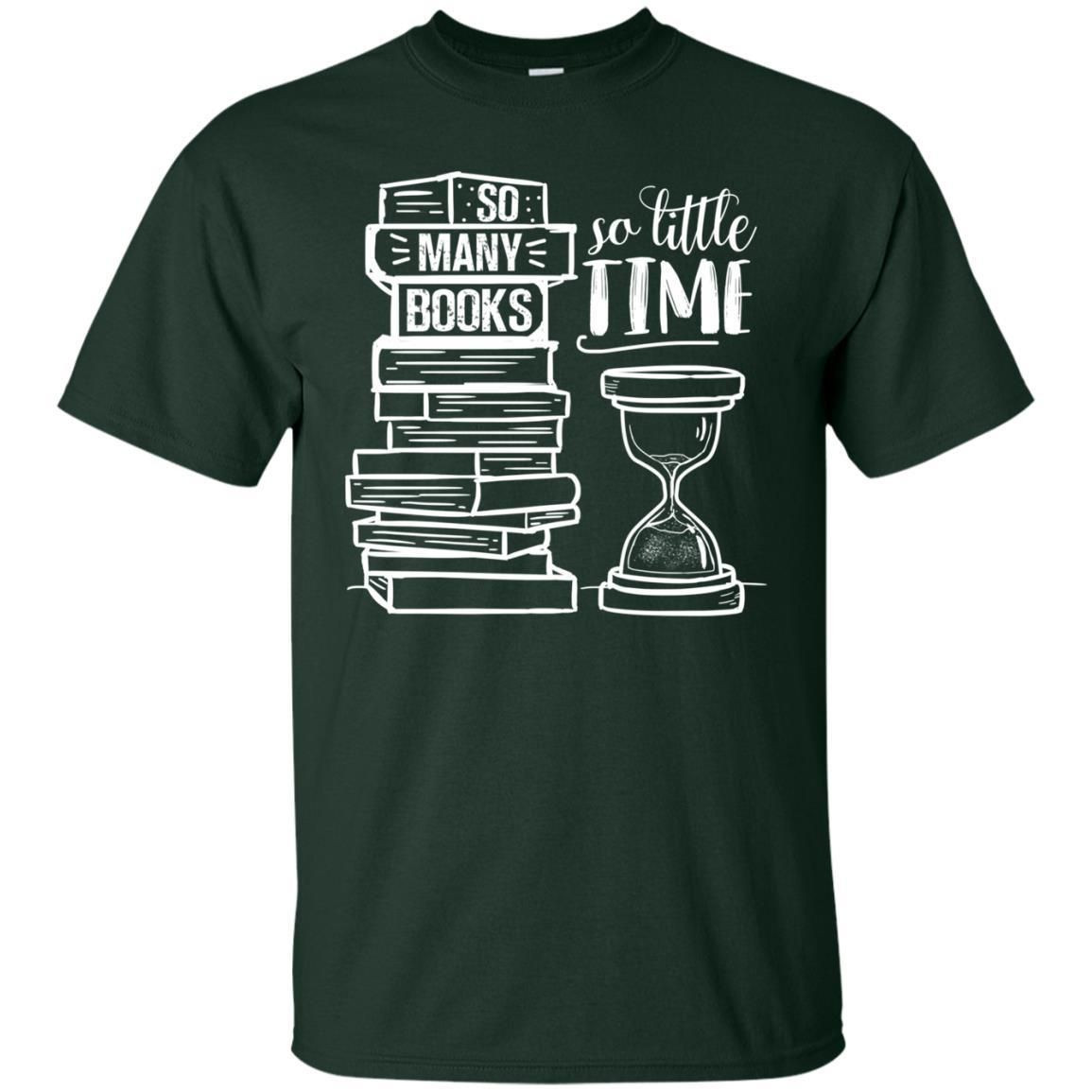 So Many Books So Little Time Book Lovers Shirt