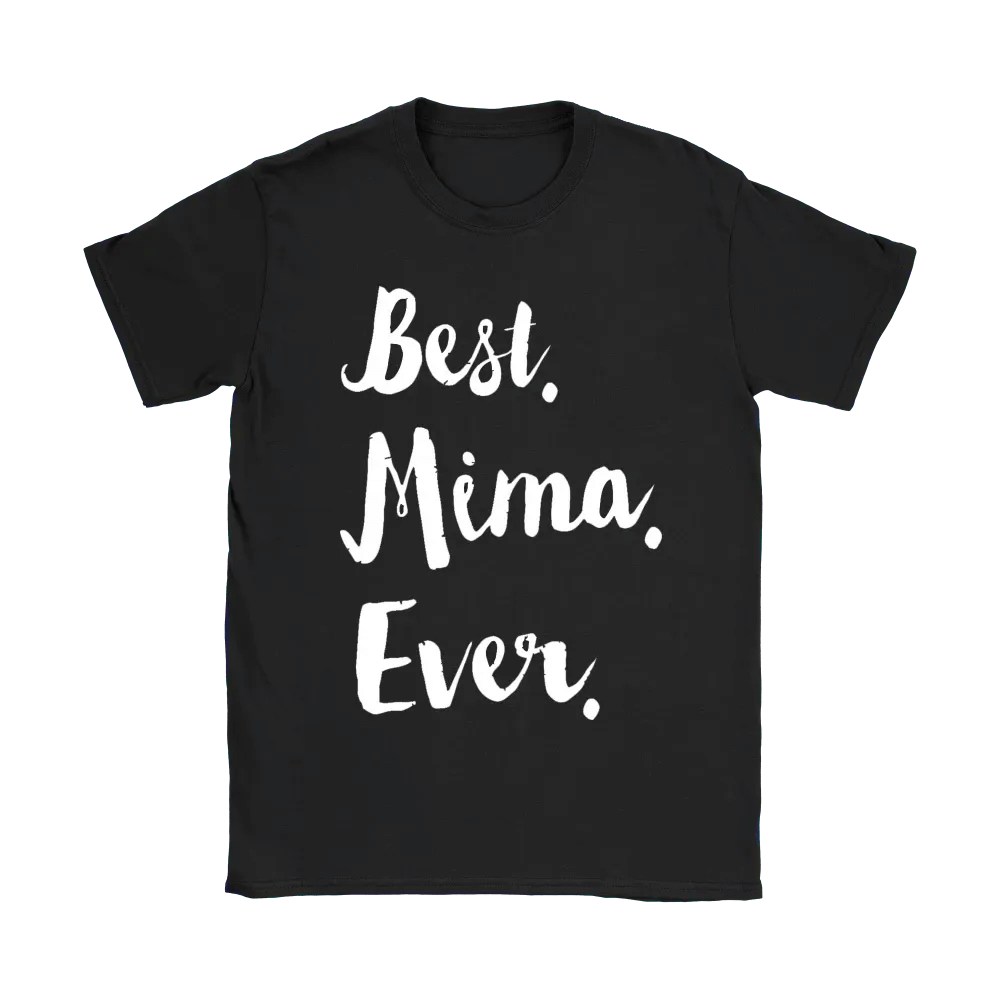 Check Out This Awesome Best Mima Ever Mother'S Day Shirts Women ...