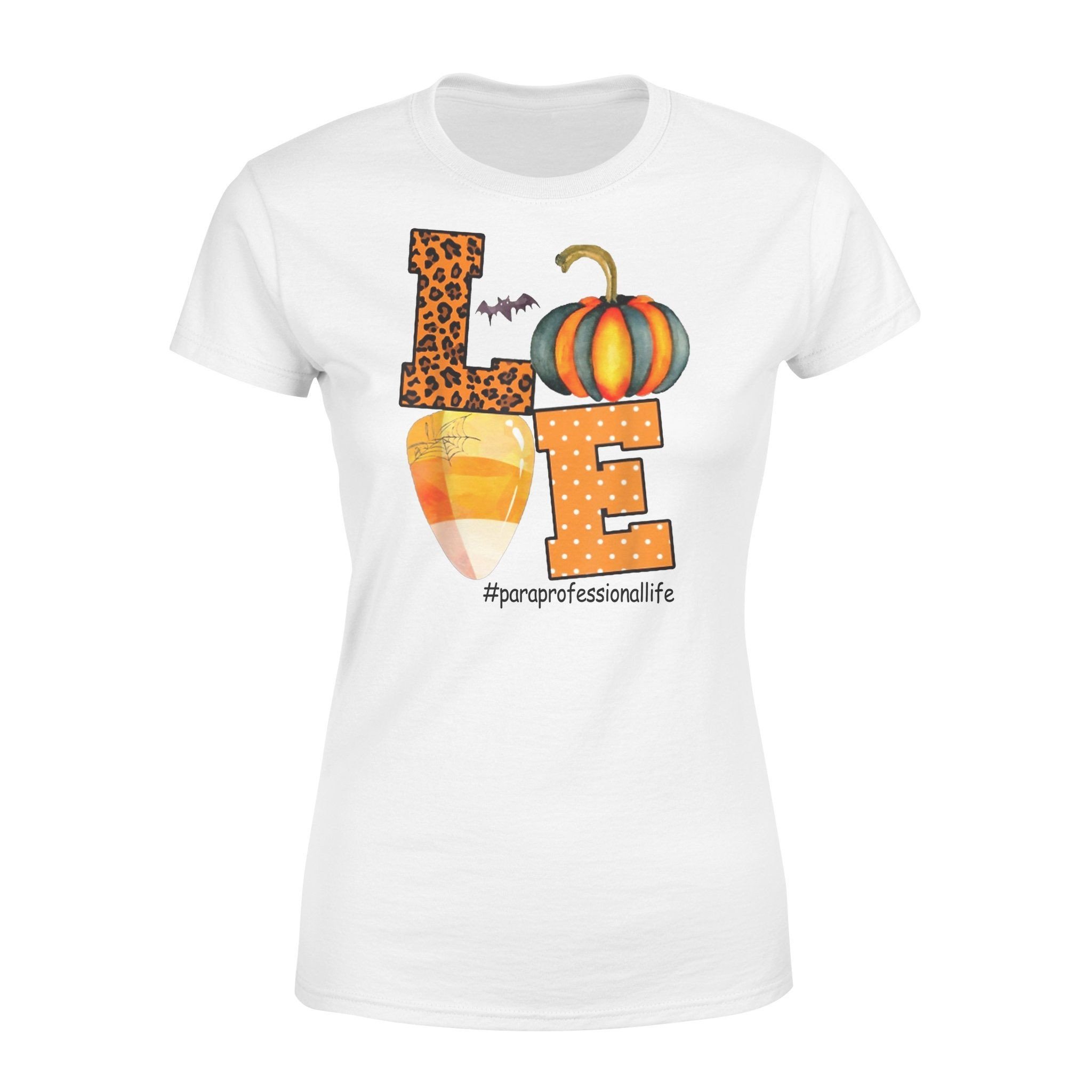 Love Paraprofessional Halloween T-Shirt – Standard Womens T-Shirt