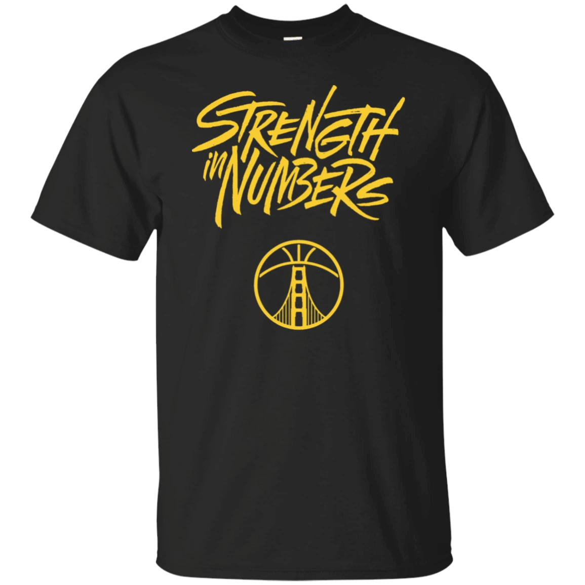 Golden State Warriors The Bridge Strength In Number Shirt - Bestmreby Shop