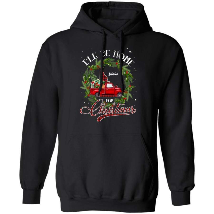 Xmas Hoodie I’ll Be Home For Christmas Idaho Hoodie Xmas Shirt TT11