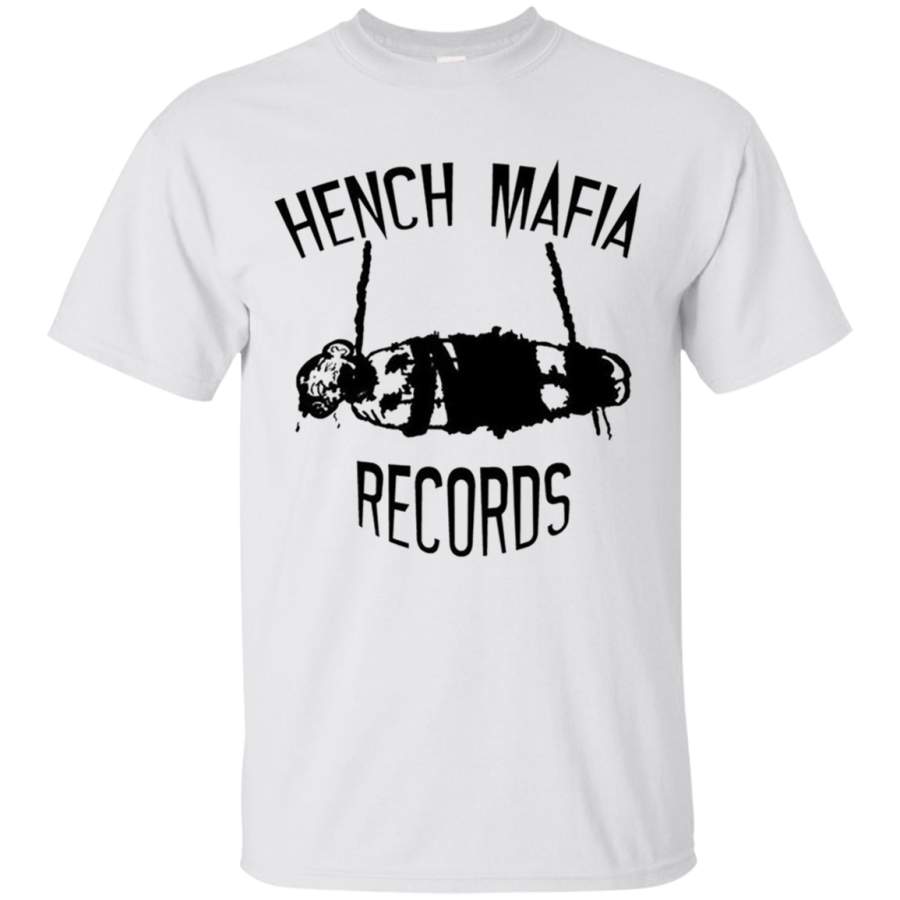 Hench Mafia Records Shirt